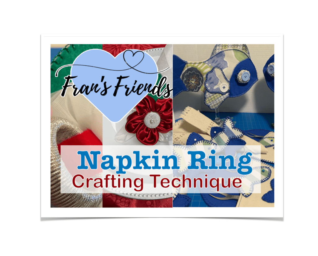 Elevate Your Table: Fran’s Easy DIY Napkin Ring&nbsp;Tutorial