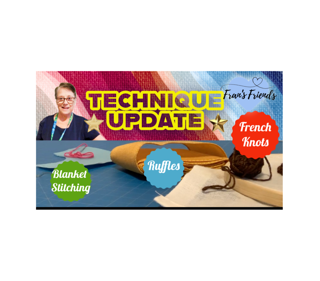 Technique Update: Even More Best Practices for Crafting with French Knots, Blanket Stitching &&nbsp;Ruffles